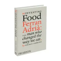Reinventing Food Ferran Adrià