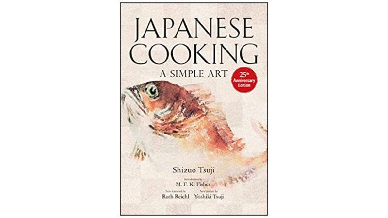 Japanese Cooking a Simple Art by Shizuo Tsuji