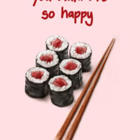 You maki me happy Card